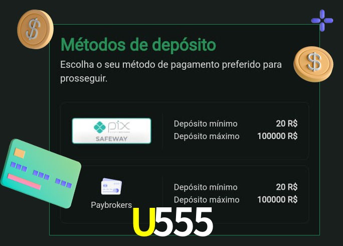 O cassino U555bet oferece uma grande variedade de métodos de pagamento